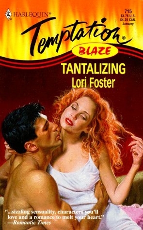 Tantalizing (Blaze) (9780373258154) by Lori Foster