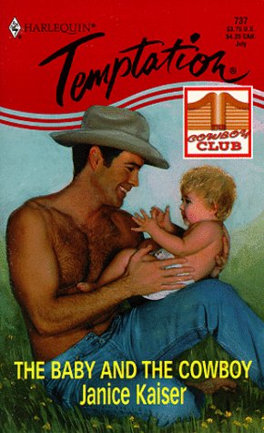 Stock image for The Baby and the Cowboy (Harlequin Temptation, 737) for sale by SecondSale