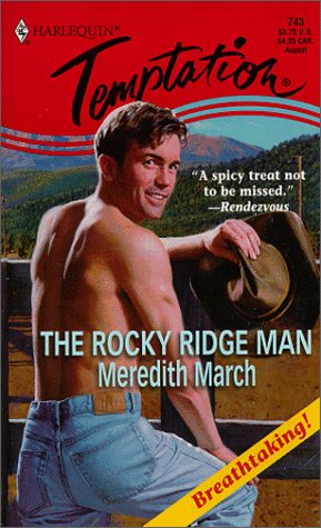 Rocky Ridge Man (9780373258437) by Meredith March