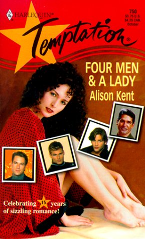 9780373258505: Four Men And A Lady (15th Anniversary)