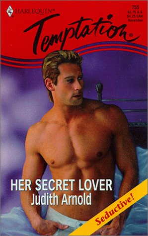 9780373258550: Her Secret Lover (Harlequin Temptation)