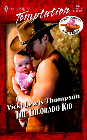 9780373258802: The Colorado Kid (Three Cowboys & A Baby) (Harlequin Temptation)