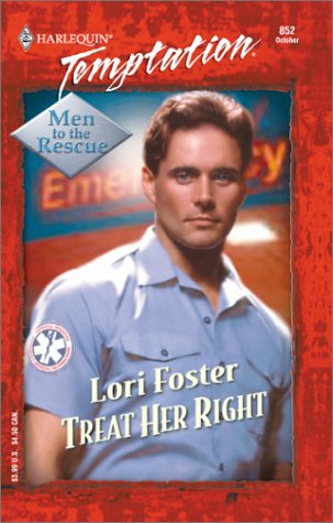 Stock image for Treat Her Right (Men to Rescue) for sale by Goldstone Books