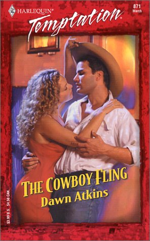 The Cowboy Fling (9780373259717) by Atkins, Dawn