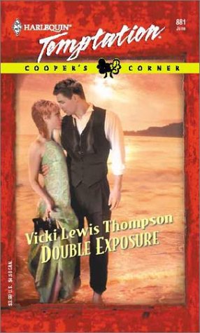 Double Exposure (Cooper's Corner) (9780373259816) by Thompson, Vicki Lewis
