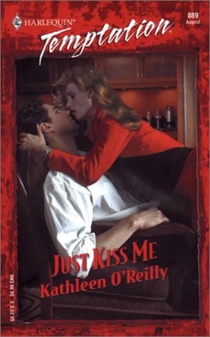 Stock image for Just Kiss Me (Harlequin Temptation) for sale by Ergodebooks