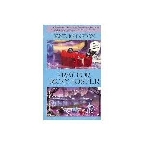 Stock image for Pray For Ricky Foster for sale by Wonder Book