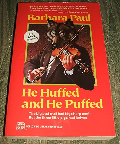 He Huffed And He Puffed (9780373260898) by Paul