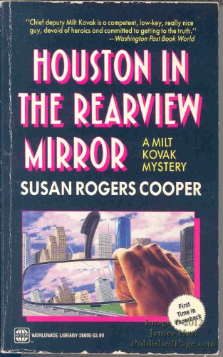 Beispielbild fr Houston In The Rearview Mirror (Milt Kovak, Book 2) zum Verkauf von Kollectible & Rare Books