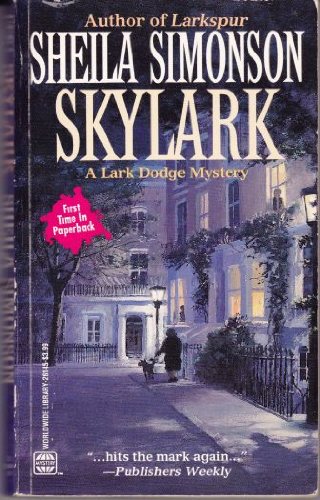 Beispielbild fr Skylark : A Lark Dodge Mystery zum Verkauf von Wonder Book