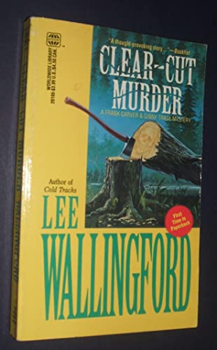 Stock image for Clear Cut Murder (Frank Carver & Ginny Trask Mysteries) for sale by Once Upon A Time Books