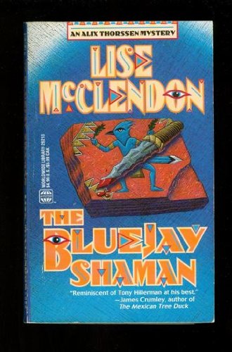 Imagen de archivo de The Bluejay Shaman (Mystery Ser.) a la venta por Acme Books