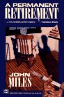 Permanent Retirement (9780373262281) by John Miles