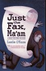 Imagen de archivo de Just the Fax, Ma'am a la venta por ThriftBooks-Atlanta