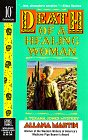 Stock image for Death of a Healing Woman : A Texana Jones Mystery for sale by Better World Books