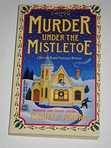 Stock image for Murder under the Mistletoe : A Dee and Barry Vaughan Mystery for sale by Better World Books: West