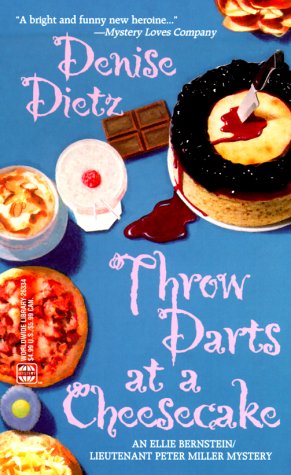 Stock image for Throw Darts at a Cheesecake for sale by Better World Books