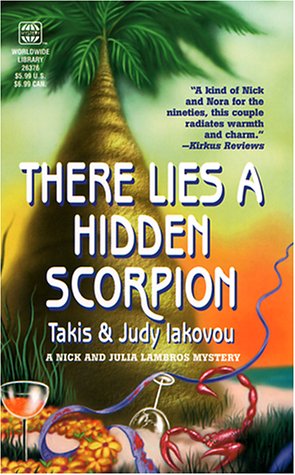 Stock image for There Lies a Hidden Scorpion: A Nick and Julia Lambros Mystery for sale by gearbooks