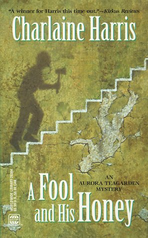 9780373263844: A Fool and His Honey (Aurora Teagarden Mystery)