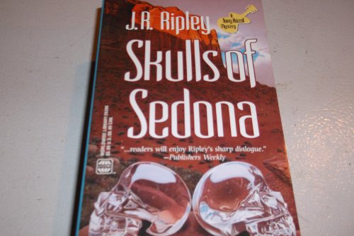 Stock image for Skulls Of Sedona: A Tony Kozol Mystery for sale by Wonder Book