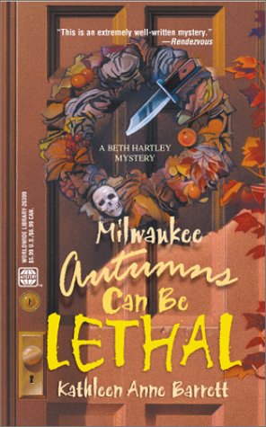 Imagen de archivo de Milwaukee Autumns Can Be Lethal a la venta por Half Price Books Inc.