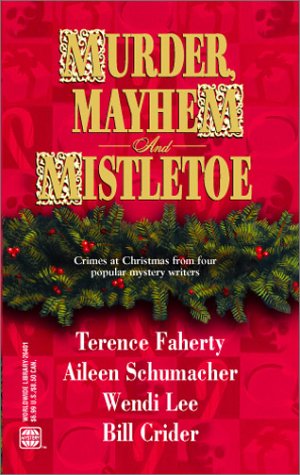 Stock image for Murder, Mayhem and Mistletoe for sale by Better World Books