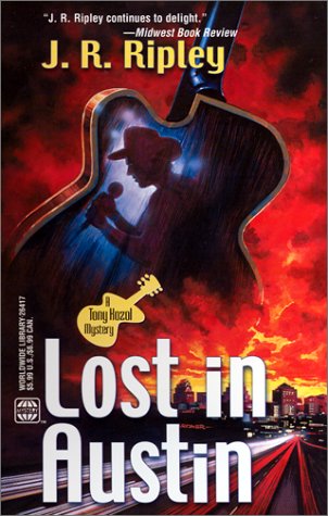 Beispielbild fr Lost In Austin-A Tony Hazard Mystery zum Verkauf von Foxtrot Books