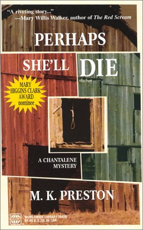 9780373264308: Perhaps She'll Die (A Chantalene Mystery)