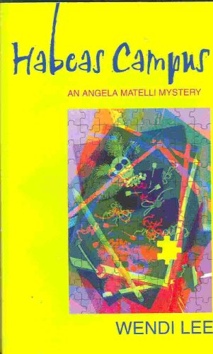 Beispielbild fr Habeas Campus (Angela Matelli Mysteries) zum Verkauf von Wonder Book