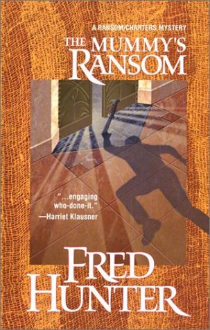 Beispielbild fr The Mummy's Ransom (Jeremy Ransom/Emily Charters Mysteries) zum Verkauf von Sigrun Wuertele buchgenie_de