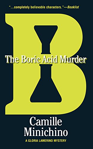 Stock image for The Boric Acid Murder (Gloria Lamerino Mystery) for sale by Half Price Books Inc.