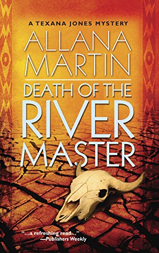 Imagen de archivo de Death Of The River Master (Texana Jones Mysteries) a la venta por Kennys Bookshop and Art Galleries Ltd.