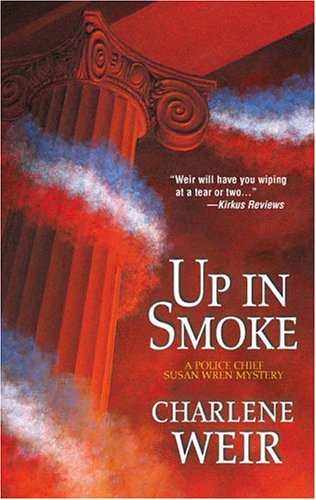 Imagen de archivo de Up In Smoke (A Police Chief Susan Wren Mystery) a la venta por SecondSale
