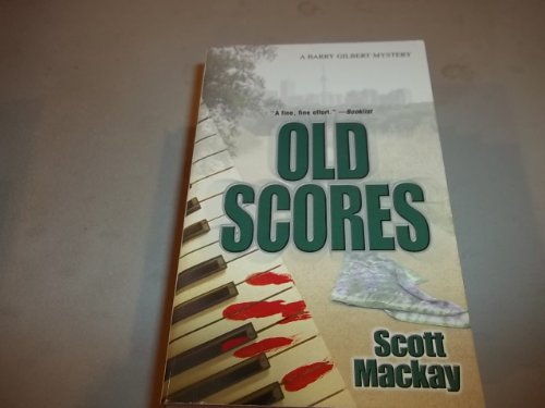 Beispielbild fr Old Scores (A Barry Gilbert Mystery) zum Verkauf von Books From California