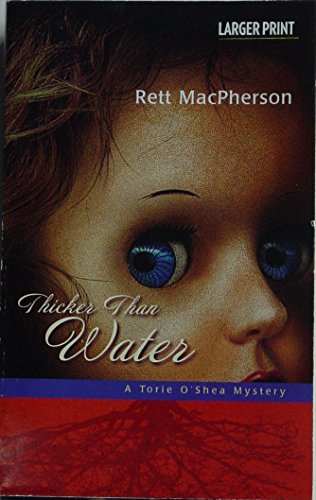 Beispielbild fr Thicker Than Water (Torie O'Shea mystery) zum Verkauf von Wonder Book