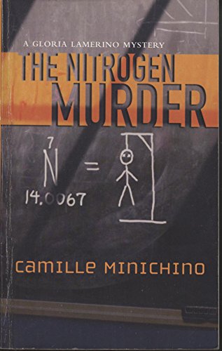 Stock image for The Nitrogen Murder: A Gloria Lamerino Mystery for sale by SecondSale