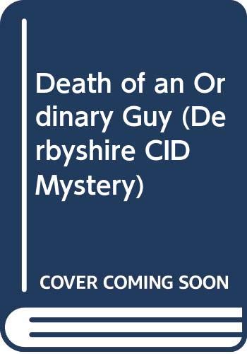 Stock image for Death of an Ordinary Guy (Derbyshire CID Mystery) for sale by SecondSale
