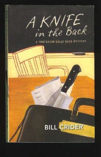 Stock image for A Knife in the Back: A Professor Sally Good Mystery for sale by Better World Books