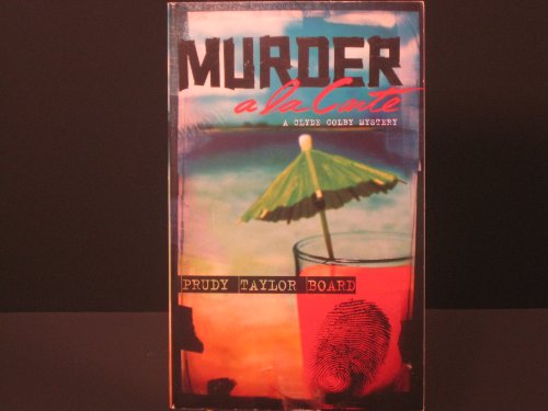 Beispielbild fr Murder A La Carte (A Clyde Colby Mystery) zum Verkauf von SecondSale