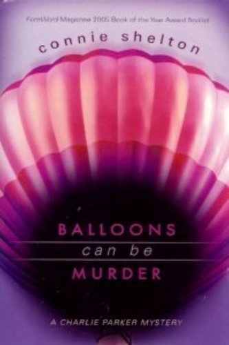 Imagen de archivo de Balloons Can Be Murder (A Charlie Parker Mystery) a la venta por Better World Books