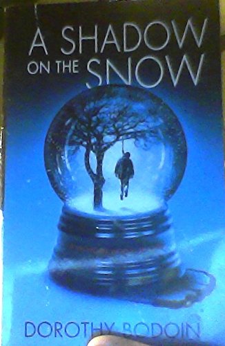 Stock image for A Shadow on the Snow for sale by Wonder Book