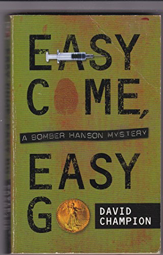 Beispielbild fr Easy Come, Easy Go zum Verkauf von Robinson Street Books, IOBA