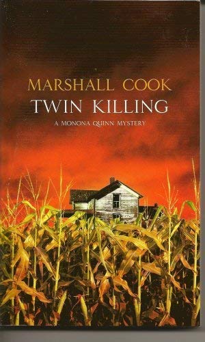 Imagen de archivo de Twin Killing (A Monona Quinn Mystery) a la venta por Better World Books