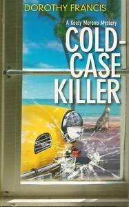 9780373266531: Cold Case Killer (A Keely Moreno Mystery)