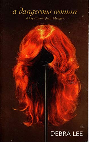 Imagen de archivo de A Dangerous Woman a la venta por Wonder Book