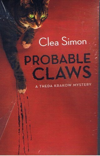 9780373266951: Probable Claws: A Theda Krakow Mystery (Theda Krakow (Paperback)) - Large Print - IPS [ PROBABLE CLAWS: A THEDA KRAKOW MYSTERY (THEDA KRAKOW (PAPERBACK)) - LARGE PRINT - IPS ] by Simon, Clea ( Author ) on Apr-01-2009 [ Paperback ]