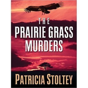 Beispielbild fr The Prairie Grass Murders zum Verkauf von Wonder Book