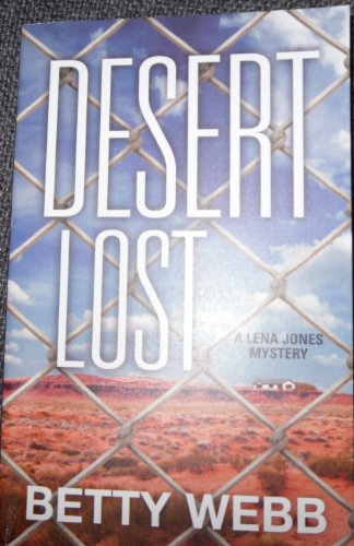 Stock image for Desert Lost (Lena Jones Mystery) for sale by ABC Books
