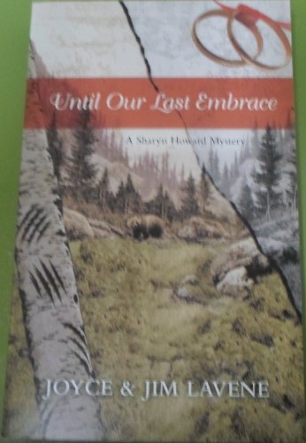 Imagen de archivo de Until our last embrace (a Sharyn Howard mystery) a la venta por Gulf Coast Books