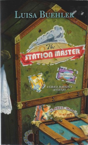 Beispielbild fr The Station Master (A Grace Marsden Mystery) zum Verkauf von Better World Books